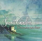 Dreamcatcher by Secret Garden (2001-05-22) - Secret Garden