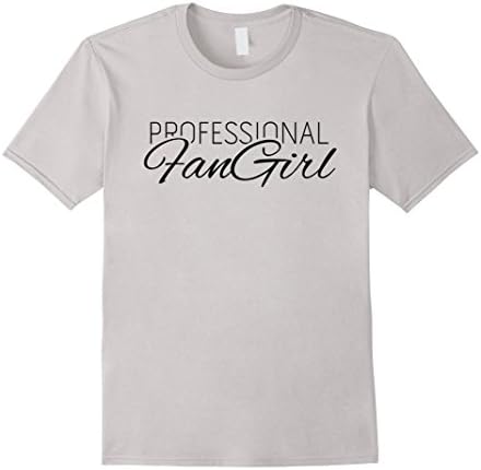 Men's Professional Fangirl Cute Fandom Ladies &amp; Girls Funny T-Shirt Small Silver