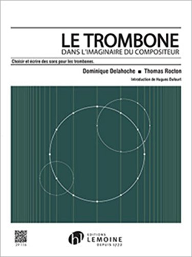 Le Trombone Dans l'Imaginaire du Compositeur --- Livre
