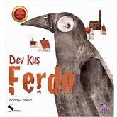 Dev Kuş - Ferdo