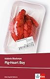 Image de Pig-Heart Boy: Schulausgabe für das Niveau B1, ab dem 5. Lernjahr. Ungekürzter englischer Original