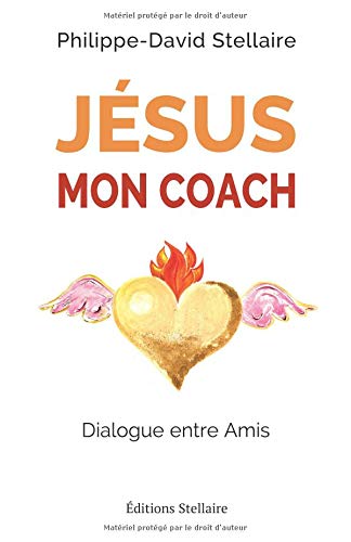 Télécharger JESUS MON COACH: Dialogue entre Amis PDF