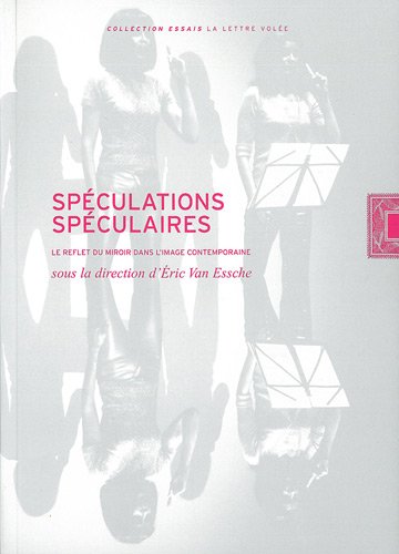 Spéculations spéculaires