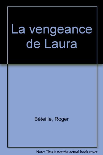 couverture de : La vengeance de Laura