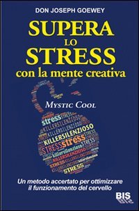 Supera lo stress con la mente creativa. Mystic Cool Supera lo stress con la mente creativa. Mystic Cool