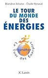 Le tour du monde des énergies