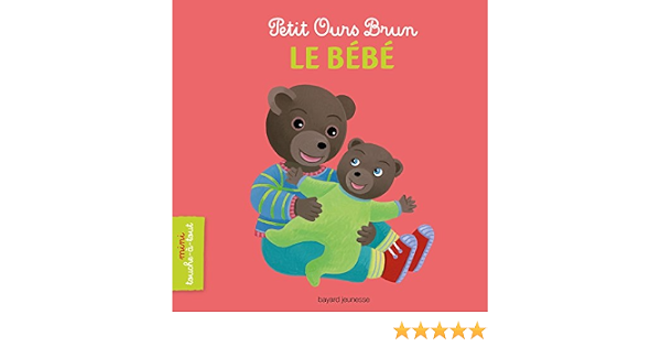 Amazon Fr Petit Ours Brun Mini Touche A Tout Le Bebe Aubinais Marie Bour Daniele Bour Chollet Celine Livres