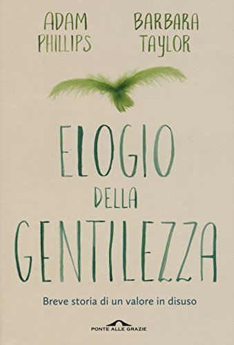 Elogio della gentilezza Elogio della gentilezza