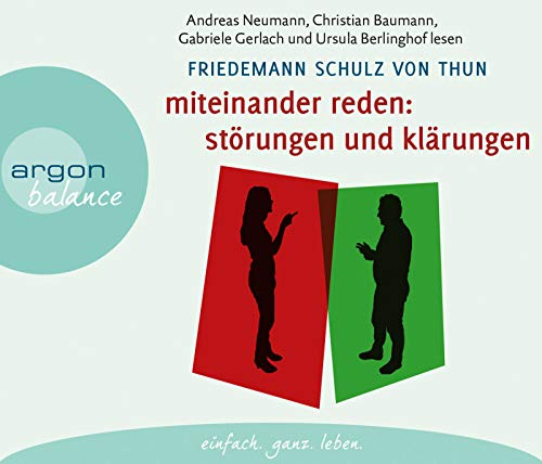 Miteinander reden Teil 1: Störungen und Klärungen: Die Psychologie der Kommunikation