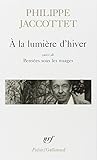 A la lumière d'hiver. Leçons. Chants d'en bas. Pensées sous les nuages