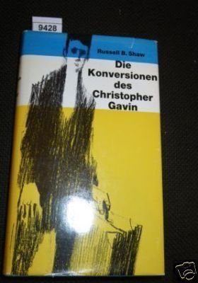 Die Konversionen des Christopher Gavin