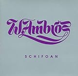 Schifoan-Nachschlag 73 Bis 79 - Wolfgang Ambros