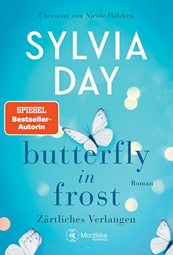 Butterfly in Frost - Zärtliches Verlangen von [Day, Sylvia]