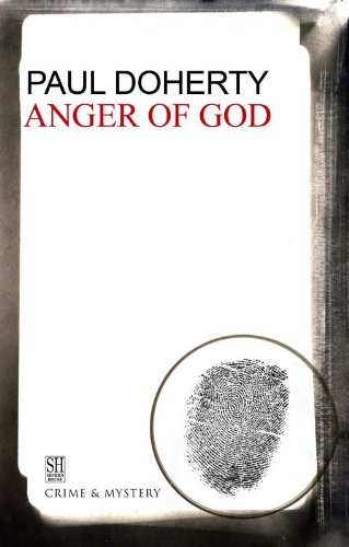 Download Anger of God: A Brother Athelstan Medieval Mystery 4