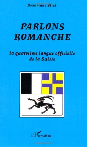 Download Parlons romanche : La quatrième langue officielle de la Suisse