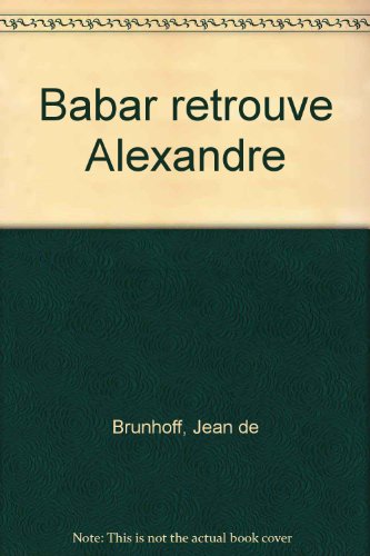 couverture de : BABAR retrouve Alexandre