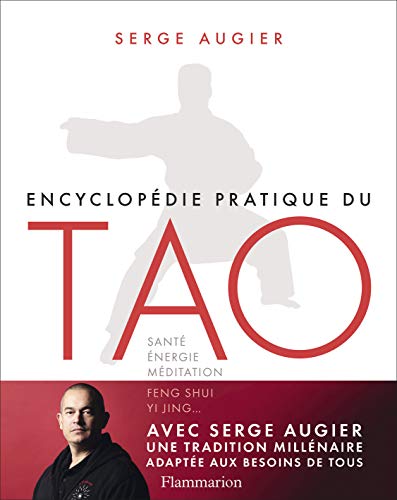 Télécharger Kindle livres à iPad gratuitement Encyclopédie Pratique du Tao by author 2081440059 ePub