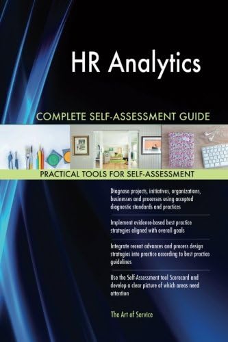 HR Analytics Complete Self-Assessment Guide