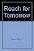 Reach for Tomorrow - Clarke C.
