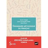 Grammaire m&eacute;thodique du fran&ccedil;ais