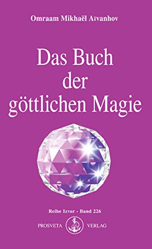 Das Buch der göttlichen Magie (Izvor 226)