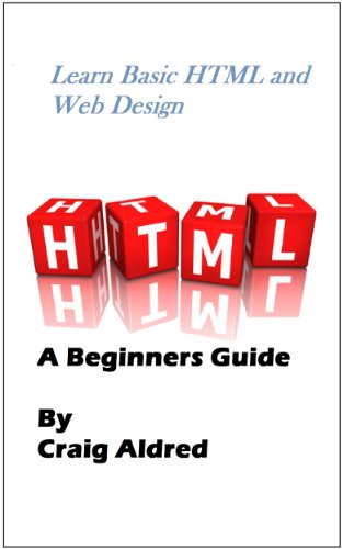 Download Learn Basic HTML and Web Design - A Beginners Guide
