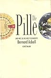 Die Pille und wie sie die Welt veränderte by 