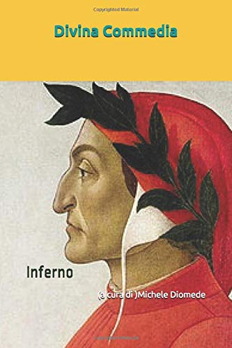 Divina Commedia, Versione in prosa: Inferno Divina Commedia, Versione in prosa: Inferno