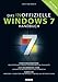 Das inoffizielle Windows 7-Buch: Funktionen erweitern: Registrierungs-Tweaks für Explorer und Taskleiste / Leistungsbremsen lösen: Geheime ... und wirklich überall ins Internet gehen by