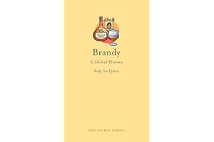 Brandy: A Global History (Edible)