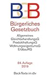 Bürgerliches Gesetzbuch BGB: mit Allgemeinem Gleichbehandlungsgesetz, Produkthaftungsgesetz, Unterlassungsklagengesetz, Wohnungseigentumsgesetz, Beurkundungsgesetz und Erbbaurechtsgesetz by
