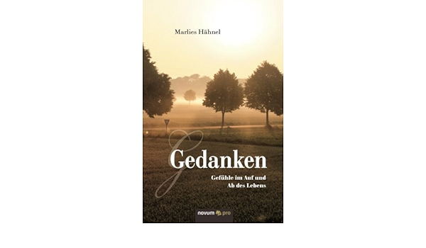 Gedanken Gefuhle Im Auf Und Ab Des Lebens Amazon De Hahnel Marlies Bucher