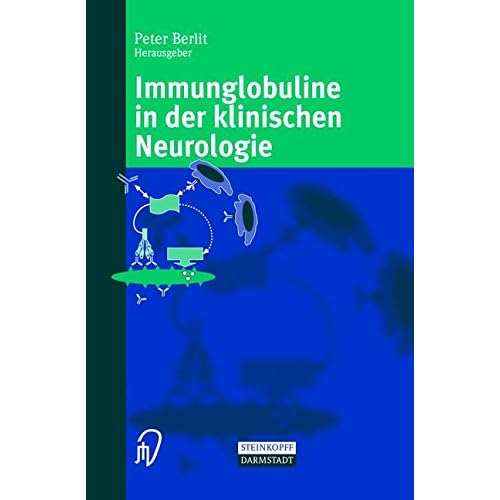 [PDF] Immunglobuline in der klinischen Neurologie KOSTENLOS DOWNLOAD