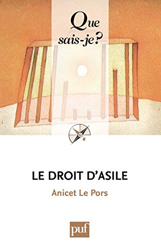 Télécharger Le droit d'asile: « Que sais-je ? » n° 3733 livre En ligne