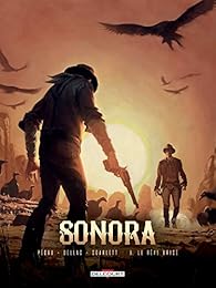 Book's Cover of Sonora, tome 3 : Le rêve brisé