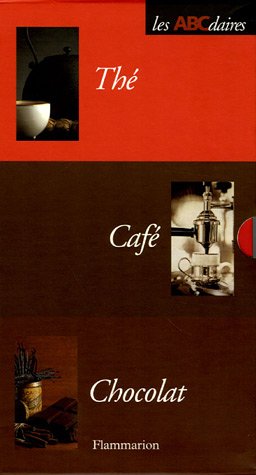 Download ABCdaires Art de vivre Coffret en 3 volumes : Le Thé ; Le Café ; Le Chocolat Download ABCdaires Art de vivre Coffret en 3 volumes : Le Thé ; Le Café ; Le Chocolat