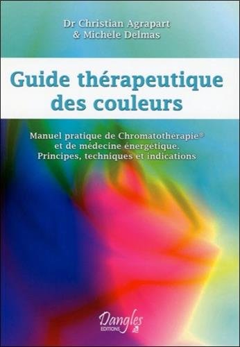 Télécharger Guide thérapeutique des couleurs PDF Livre eBook France Télécharger Guide thérapeutique des couleurs PDF Livre eBook France