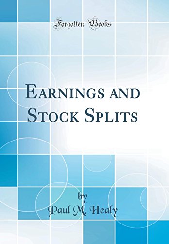 Preisvergleich Produktbild Earnings and Stock Splits (Classic Reprint)