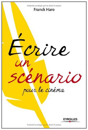 Résultat de recherche d'images pour "Eyrolles - Ãcrire un scénario pour le cinéma amazon"