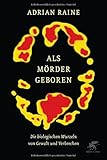 Bücher Neuerscheinungen 2022 - Als Mörder geboren von Adrian Raine