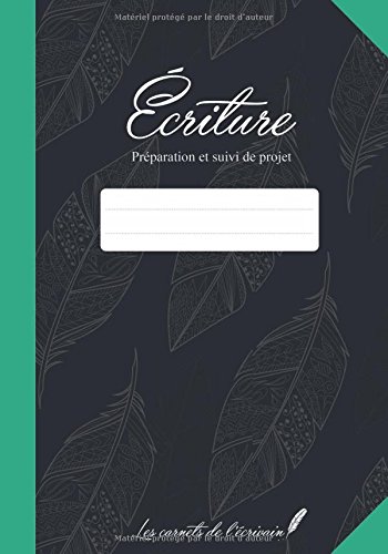 Ecriture: Préparation et suivi de projet gratuit