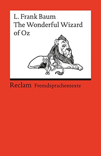 The Wonderful Wizard of Oz: (Fremdsprachentexte) (Reclams Universal-Bibliothek)