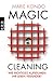 Magic Cleaning: Wie richtiges Aufräumen Ihr Leben verändert by 