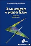 Image de Oeuvres intégrales et projet de lecture