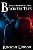 Cover zum Buch Broken Ties: Prequel