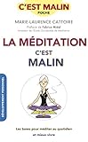 La méditation, c'est malin