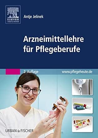 Arzneimittellehre Fur Pflegeberufe Ebook Jelinek Antje Amazon De Kindle Shop