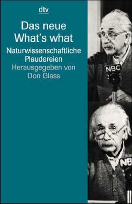Das neue What's what: Naturwissenschaftliche Plaudereien