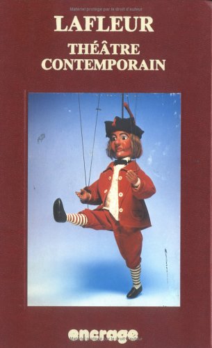 couverture de : Lafleur : Th&eacute;&acirc;tre Contemporain