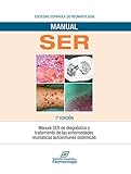 Image de Manual SER de diagnóstico y tratamiento de las enfermedades reumáticas autoinmunes sistémicas